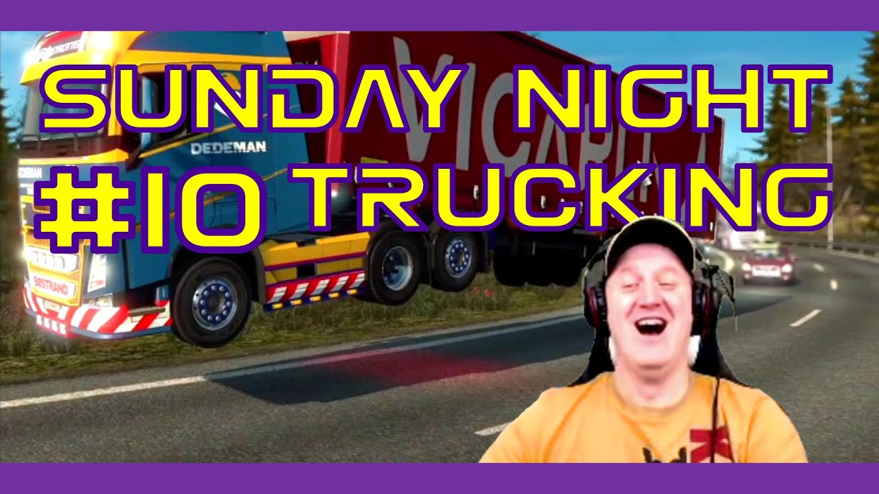 Sunday Night Trucking #10 UnofficialSquirrelHighlights
