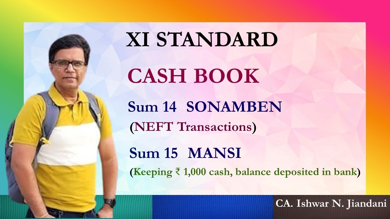 Cashbook | Sonamben | Mansi | Accounts | Gujarat Board | Sum 15 Mansi | Chapter 7 | Class 11