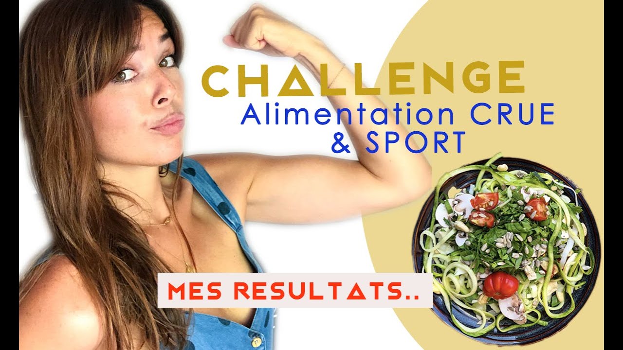 Bilan de l'Experience Alimentation crue et Sport !