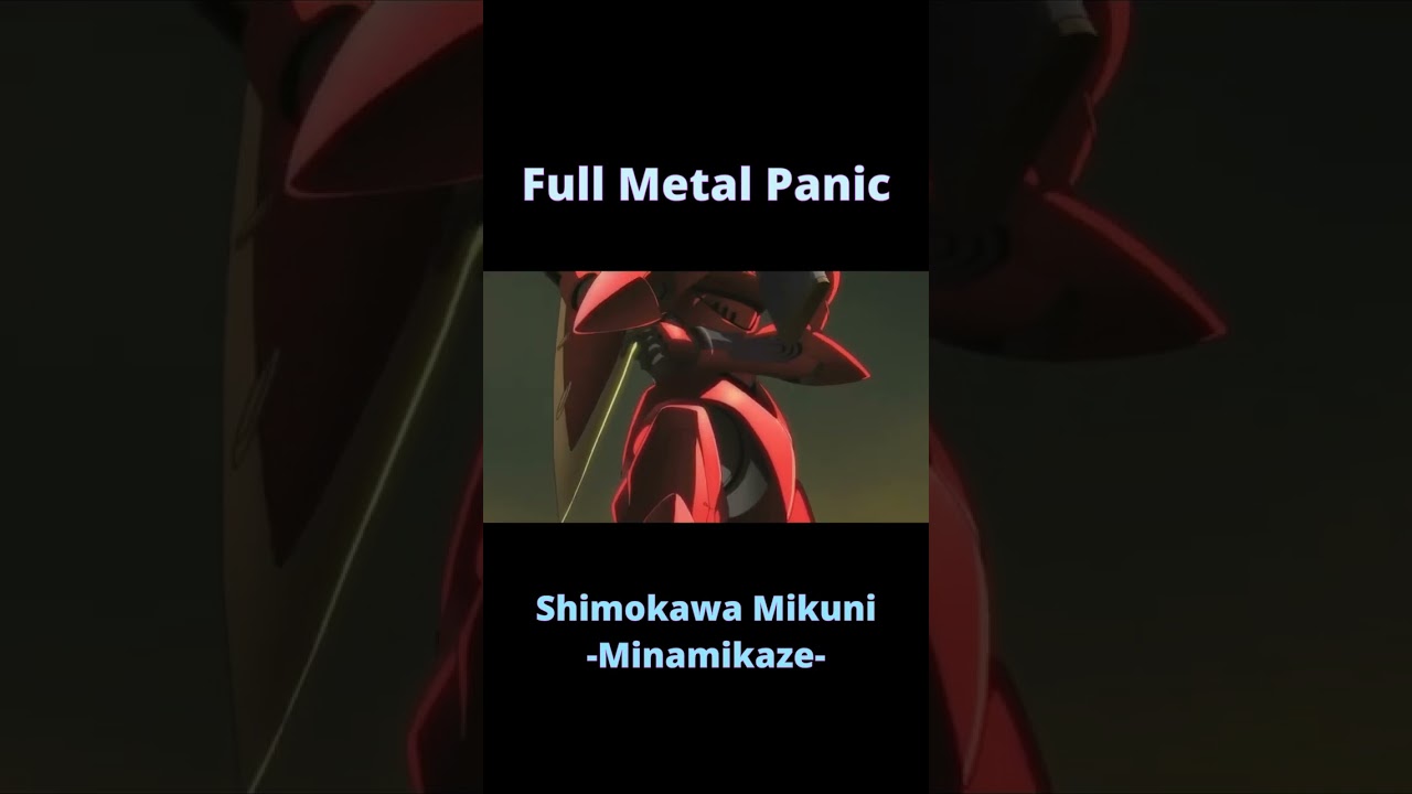 Full Metal Panic / Стальная тревога - Minamikaze (Shimokawa Mikuni) #shorts