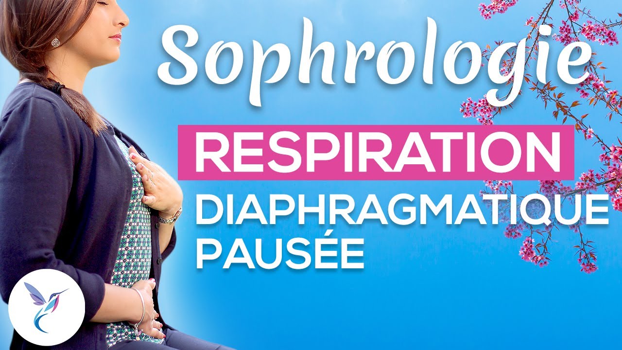Sophrologie : Respiration Diaphragmatique Pausée (ABDOMINALE)