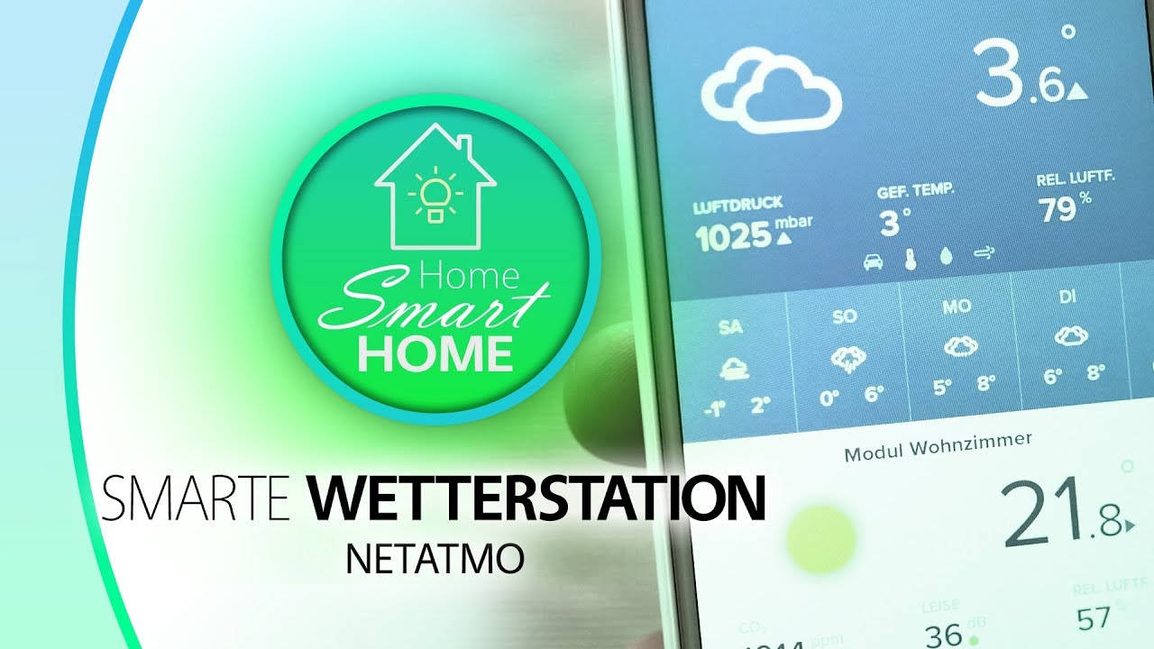SMARTE WETTERSTATION | Netatmo - Luftqualität und andere wichtige Daten
