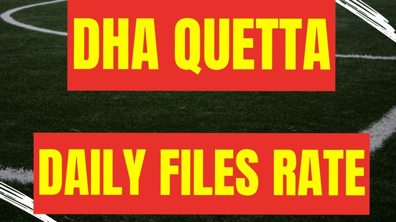 DHA Quetta Daily Files Rate Today 🚨 Big Move in Market | Latest Prices Update 2026