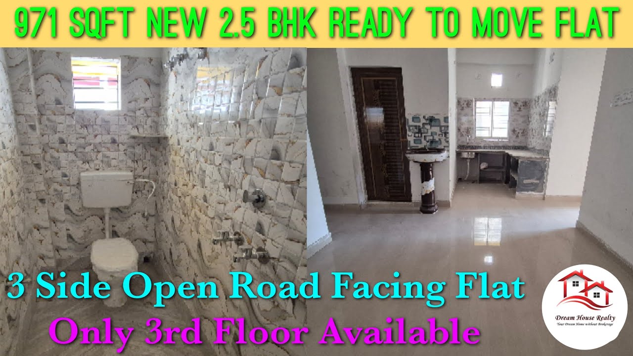 3 Side Open Road Facing 971 Sqft New 2.5 Bhk Ready to Move Flat Only 1 Min Waking Distance B.T Road