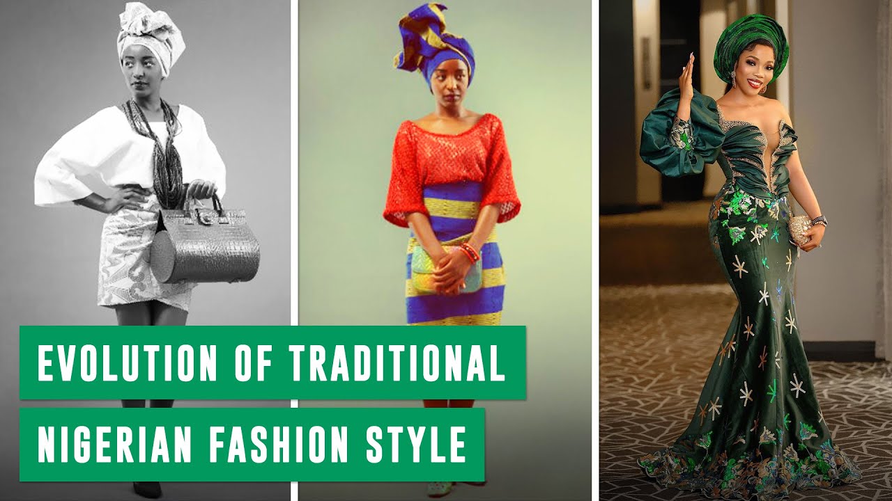 History & Evolution of Nigerian Women&rsquo;s Traditional Fashion Styles - You'll be amazed with the inspo