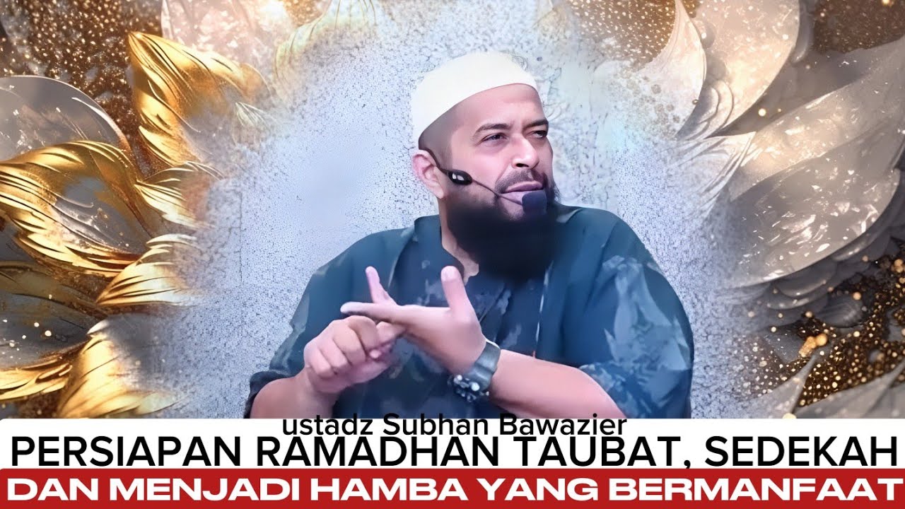 Jangan Salahkan Takdir, Perbaiki Diri - ustadz Subhan Bawazier 