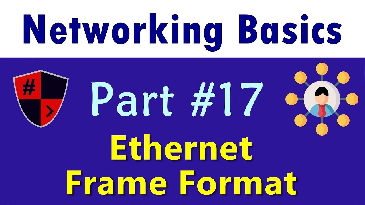 [HINDI] Networking Basics | Part #17 | Data Link Layer | Ethernet Frame Format