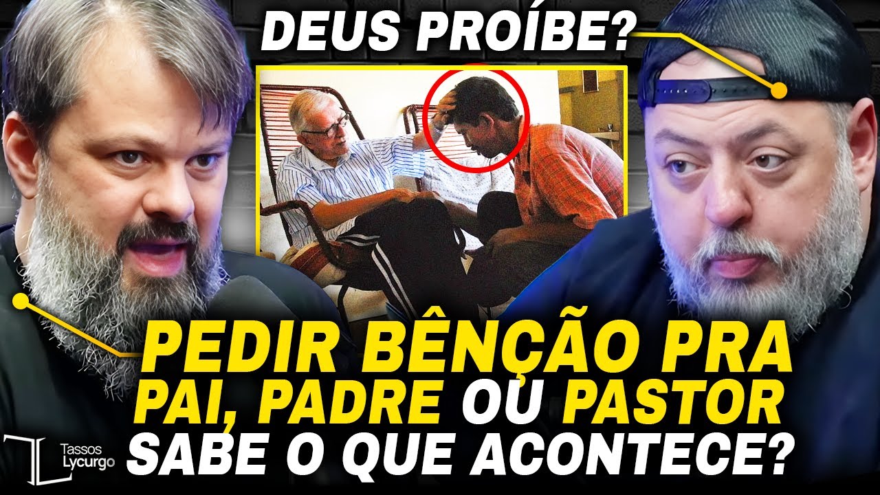 NUNCA PEÇA BENÇÃO PARA ALGUÉM sem ANTES SABER DISSO! Nos 3 Irmãos Podcast [ Tassos Lycurgo ]