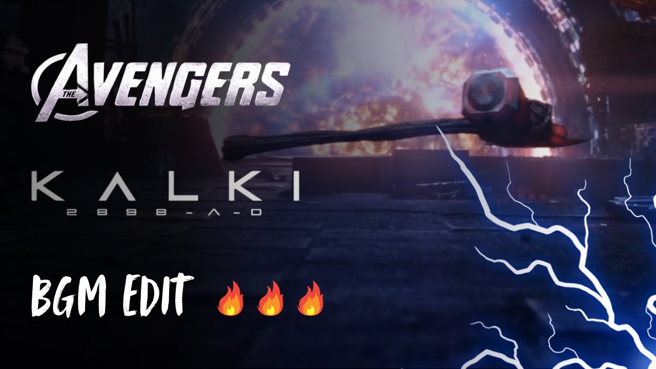 Forging of Stormbreaker X Kalki BGM edit