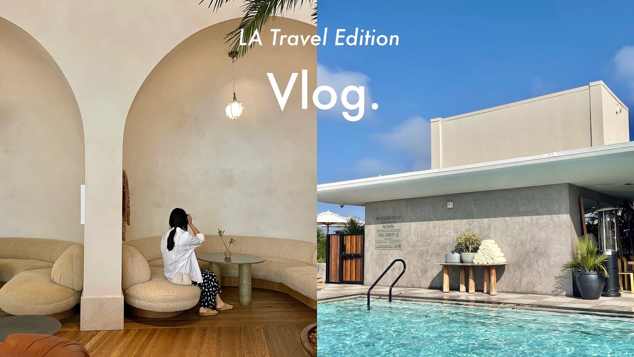 VLOG | LA Travel Vlog Pt.1🌴Relaxing @ Santa Monica Proper Hotel, DTLA, Venice, Erewhon. LA 여행 브이로그.