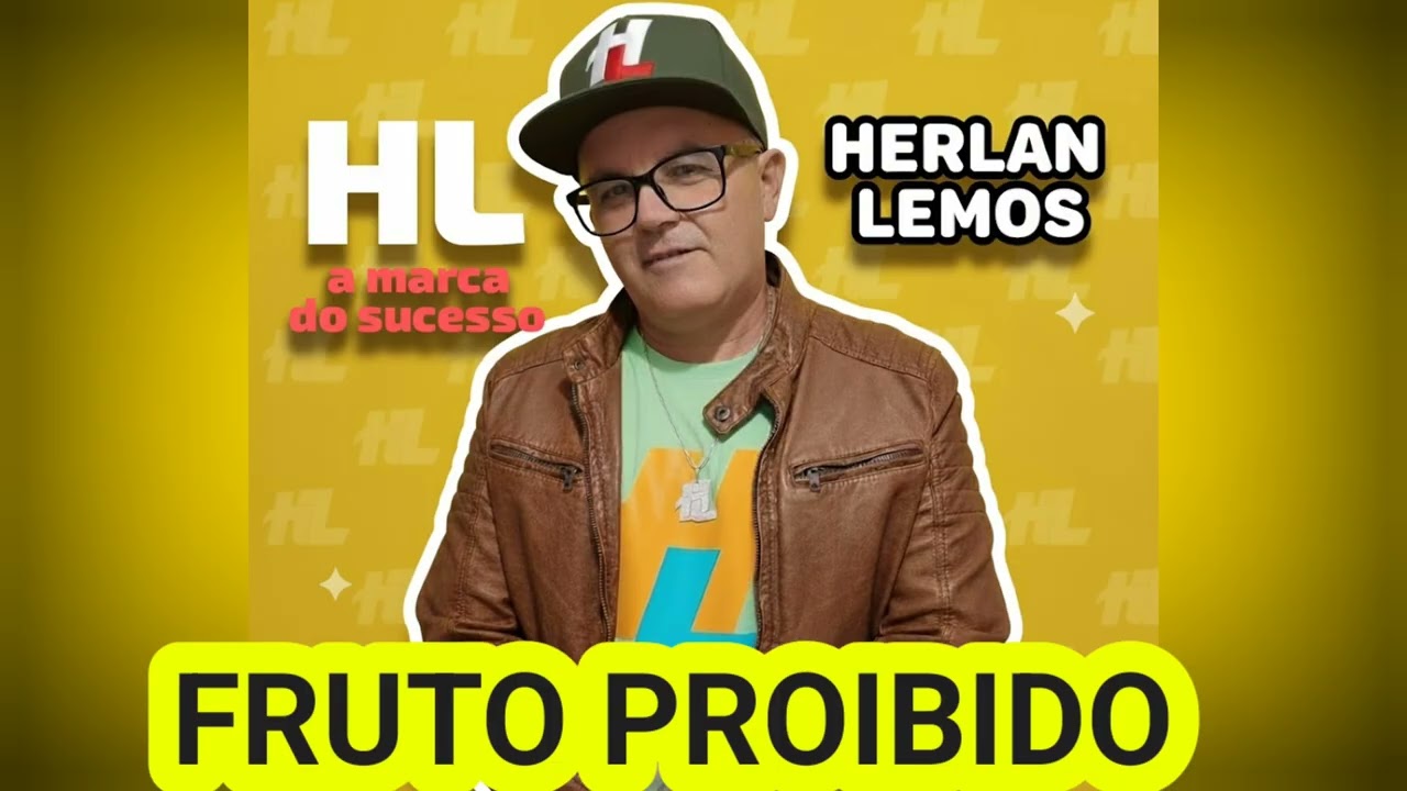 FRUTO PROIBIDO - HERLAN LEMOS 
