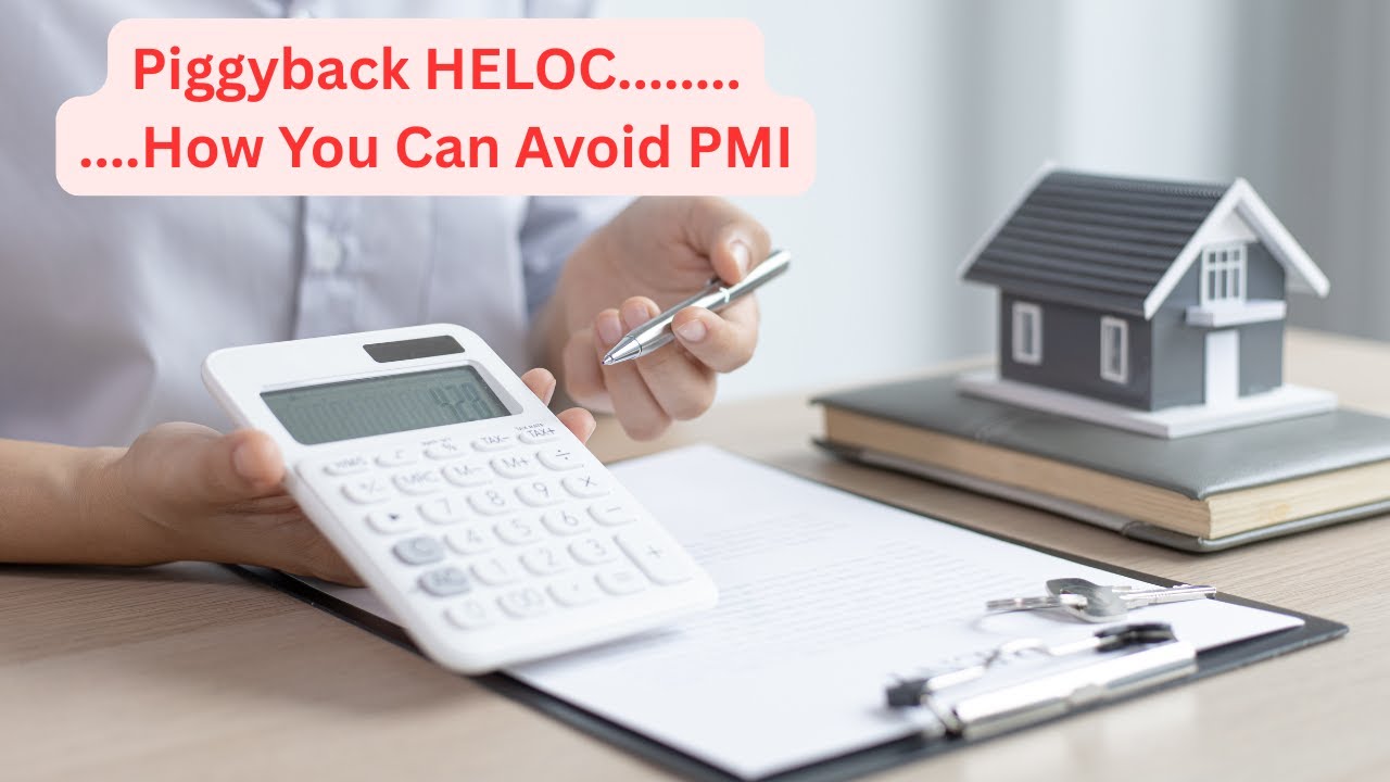 What is a Piggyback HELOC?