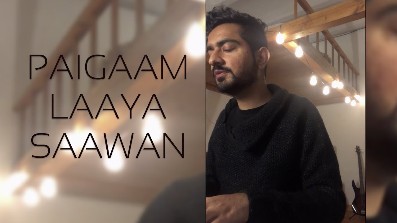 Paigaam laaya saawan | Hindi Song | Cover