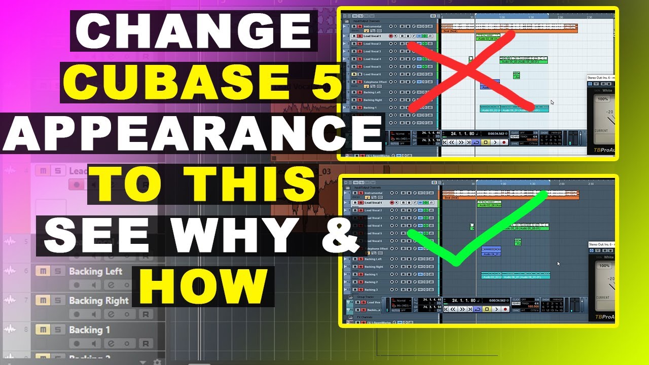 Change Cubase 5 appearance this is why....