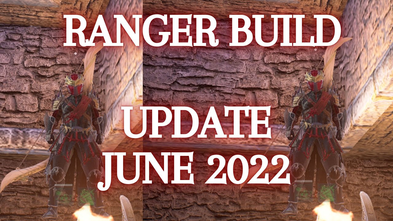 Bless Unleashed PC | New Ranger Build Update | June 2022