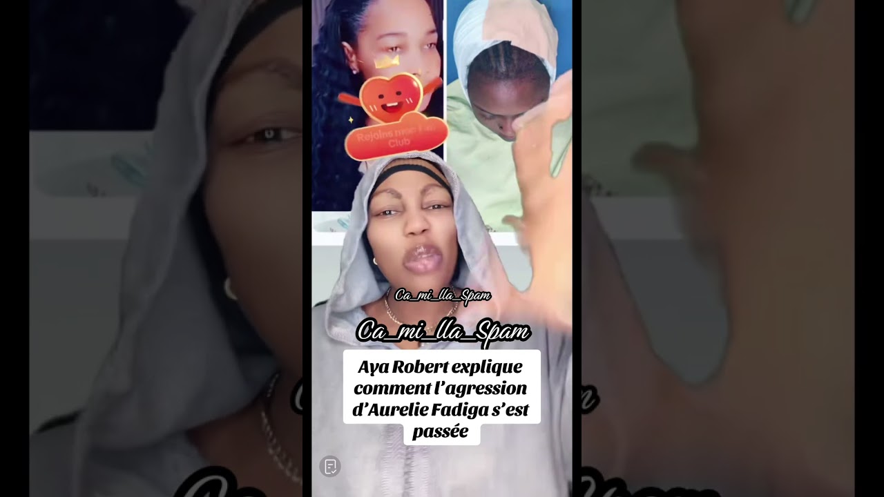 Affaire aurélie, Aya Robert explique tout. 