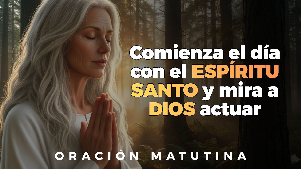 Cuando no tengas fuerzas, REZA esta PODEROSA oración | Oración de la Mañana