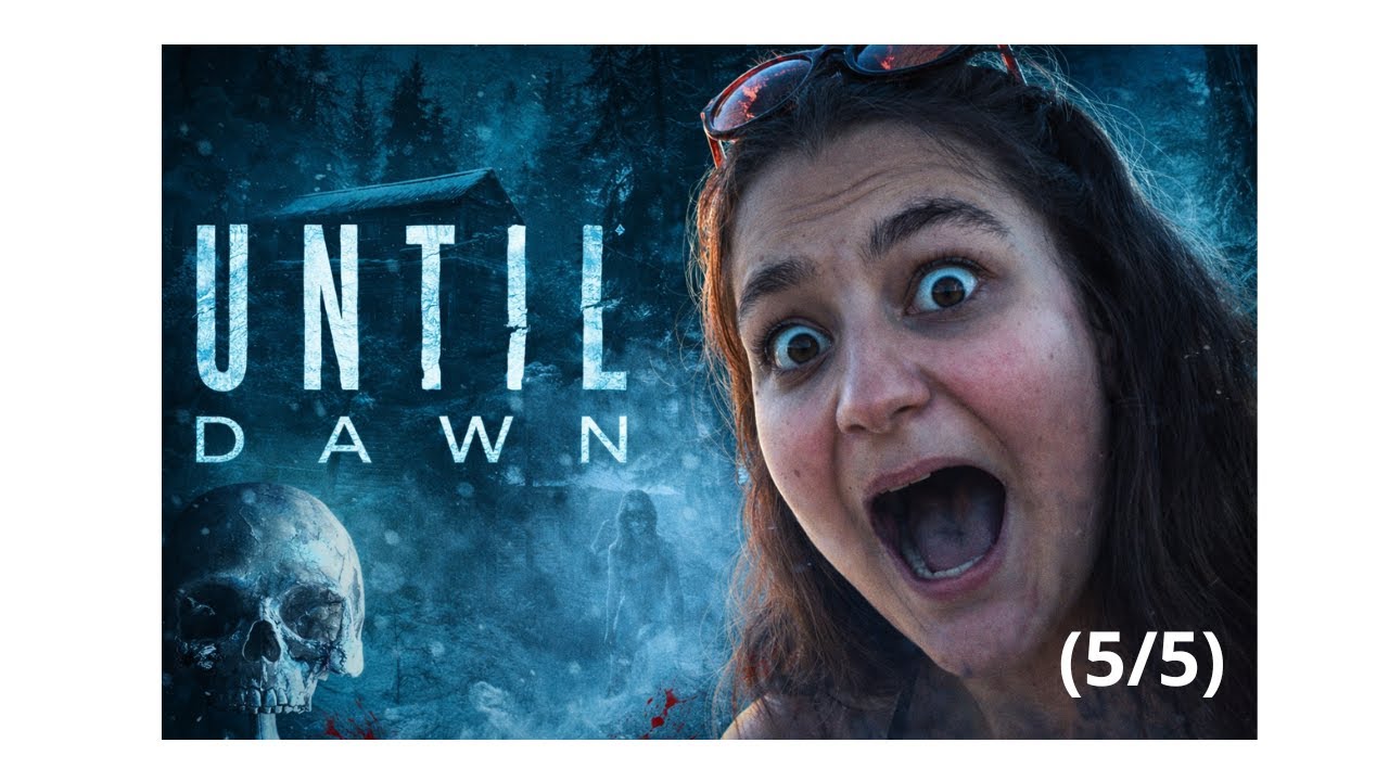 Fin UNTIL DAWN .... (5/5)