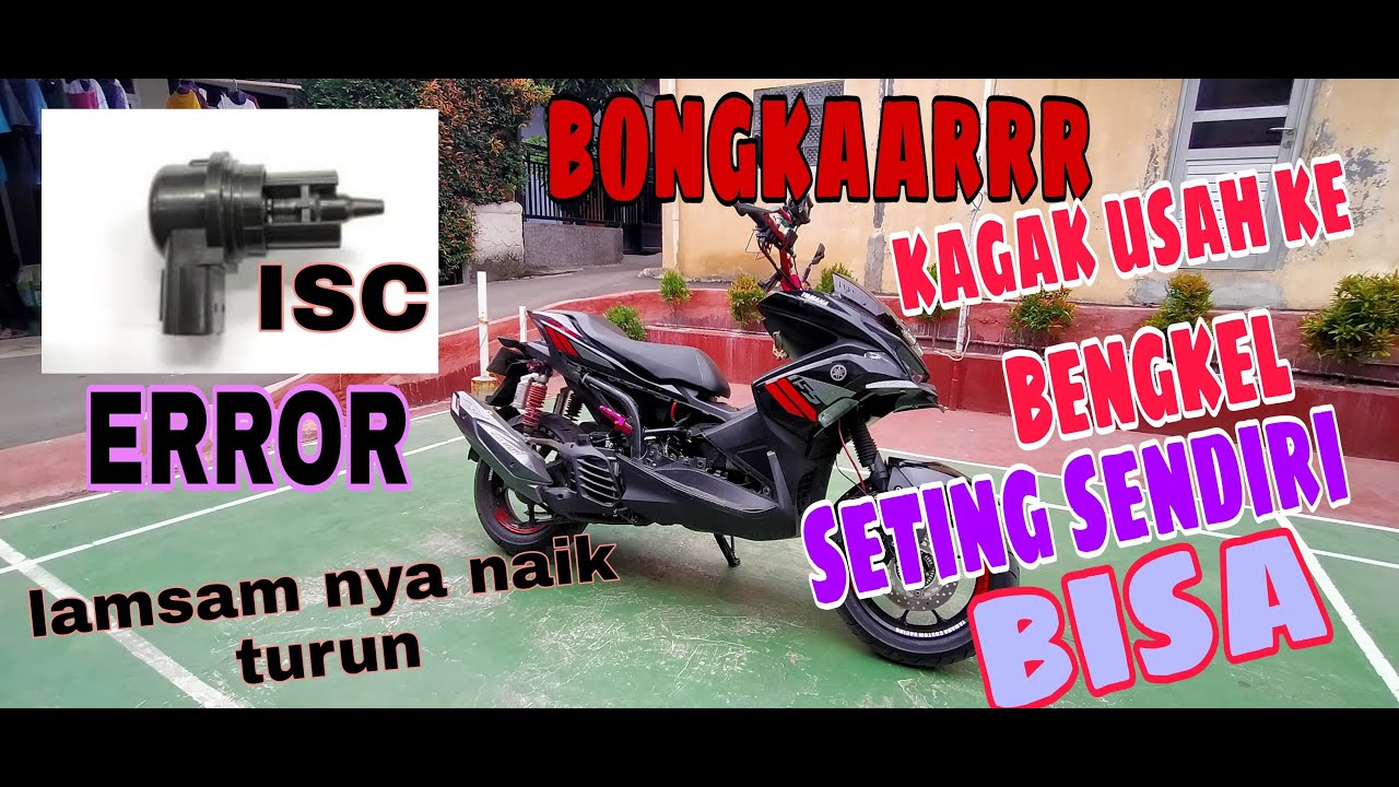 SETTING ISC YAMAHA AEROX 155 II LANGSAM NAIK TURUN