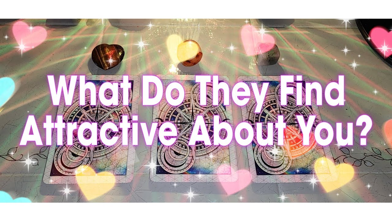 Pick-A-Card 💘 What Do They Find Attractive About You? #tarotlovereading TIMELESS