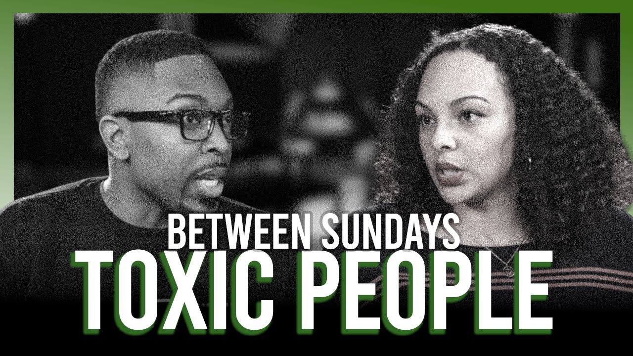 S2E2 - How to Navigate Toxic People, Behaviors and, Mindsets