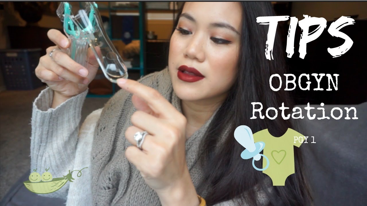 TIPS for OBGYN rotation | Residency