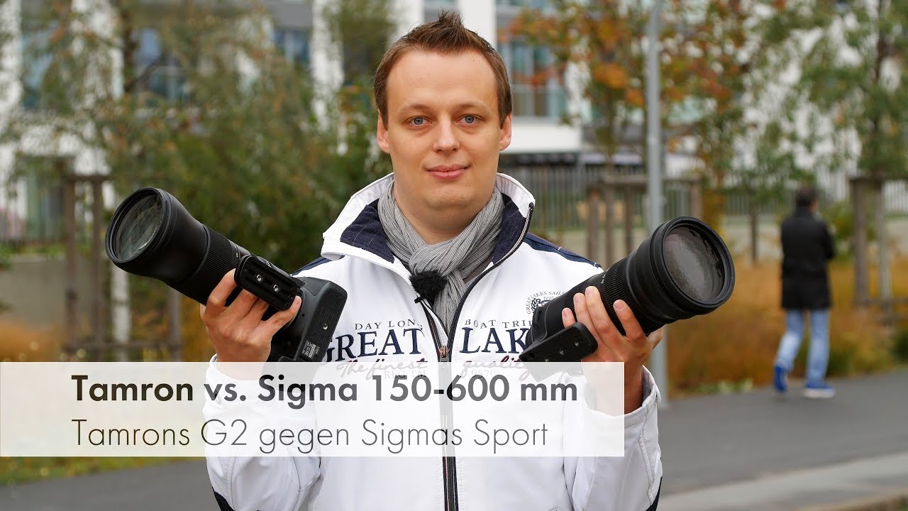 Tamron 150-600 mm G2 vs Sigma 150-600 mm Sport - Telezoom-Boliden im Vergleich [Deutsch]