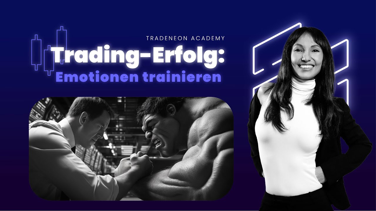 12 Emotionen im Trading meistern &ndash; ohne Hulk-Kampf! ⚡️ TradeNeon Trading Psychologie