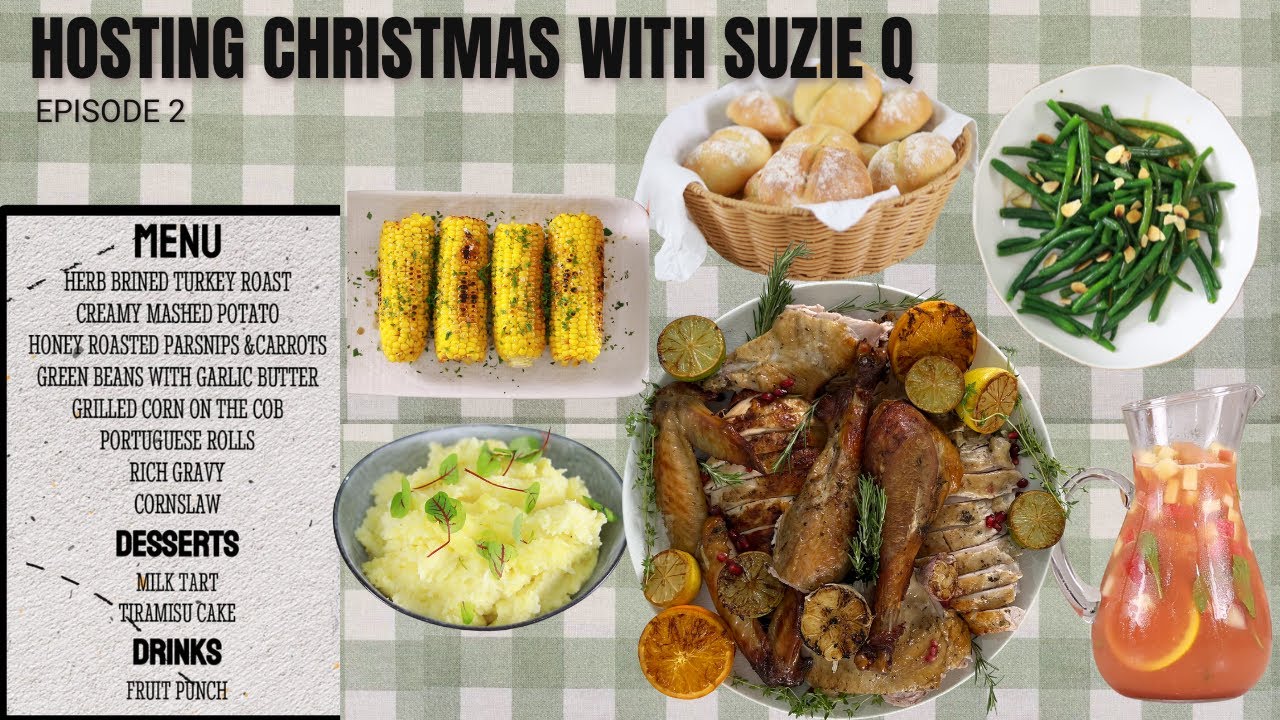 HOSTING WITH SUZIE Q: A Globally Inspired Christmas Feast: Episode 2