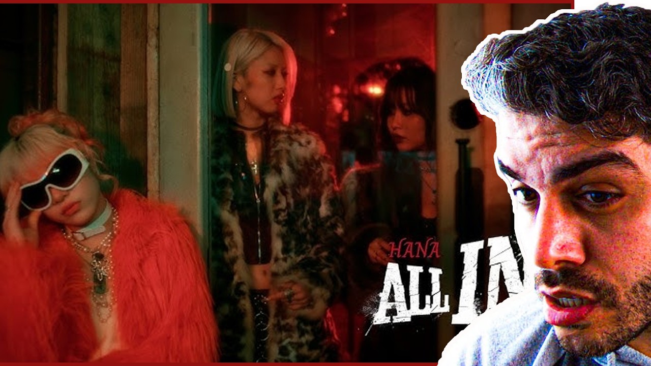 HANA / ALL IN -Music Video-  REACTION