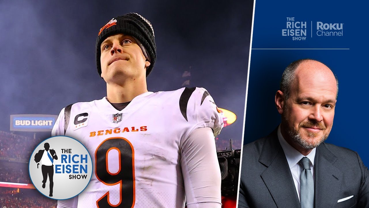 Rich Eisen on Joe Burrow & Bengals’ Next Steps after AFC Title Game Loss to Mahomes & the Chiefs