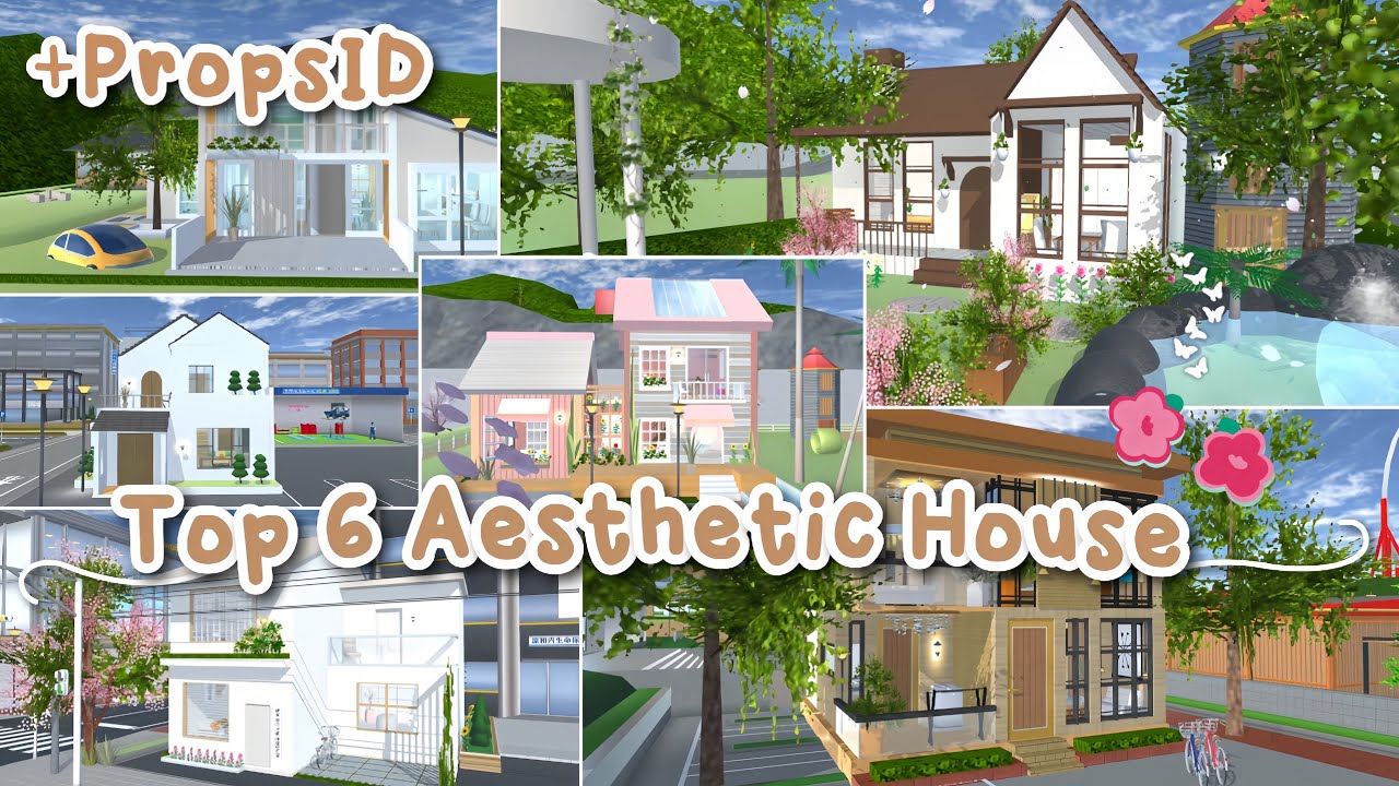 Top 6 Aesthetic House 💕🌸 + PropsID • Sakura School Simulator 