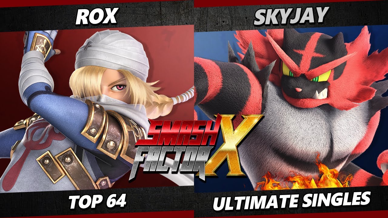 Smash Factor X - Rox (Sheik) Vs. Skyjay (Incineroar) Smash Ultimate - SSBU