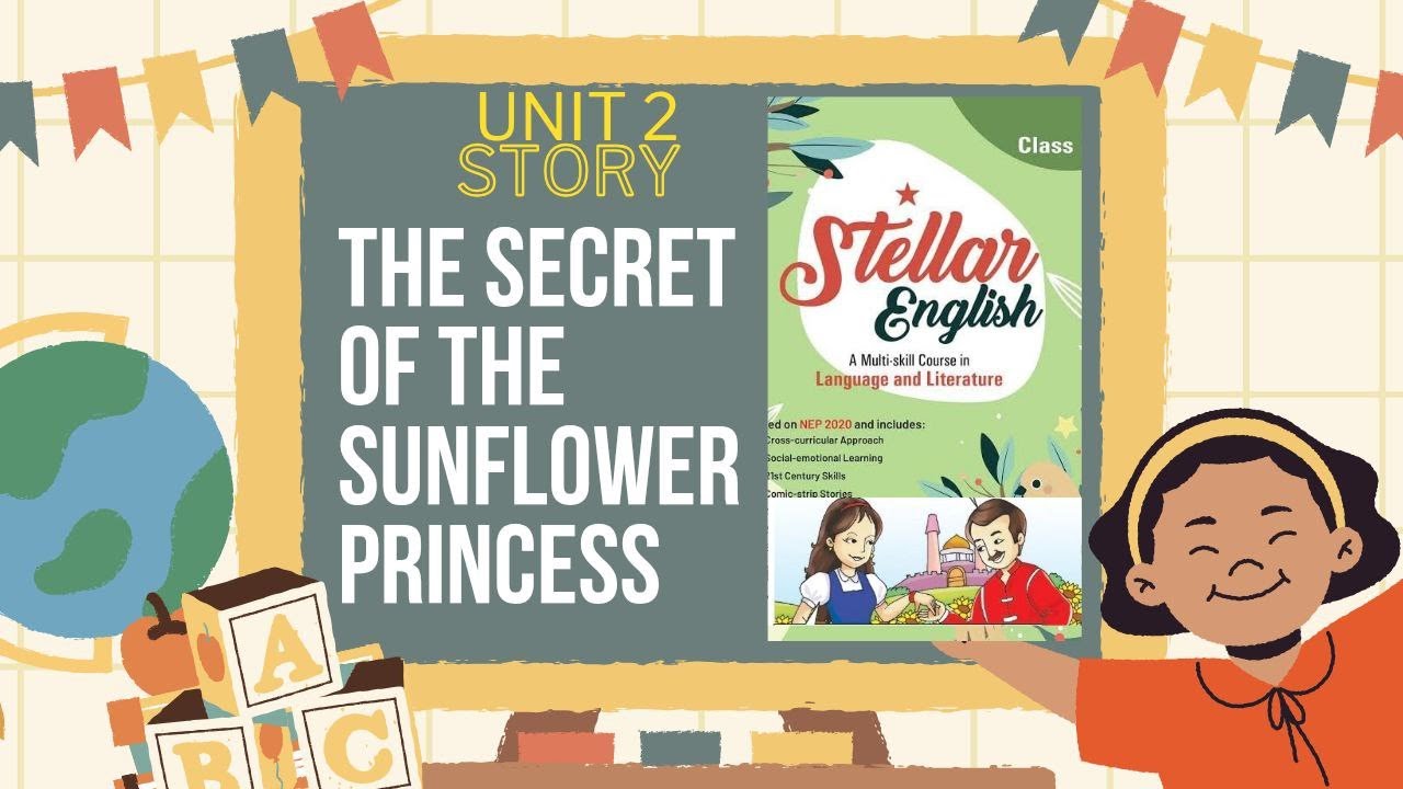 The Secret of the Sunflower Princess Unit 2, Stellar English (translate #english to #hindi ) #story