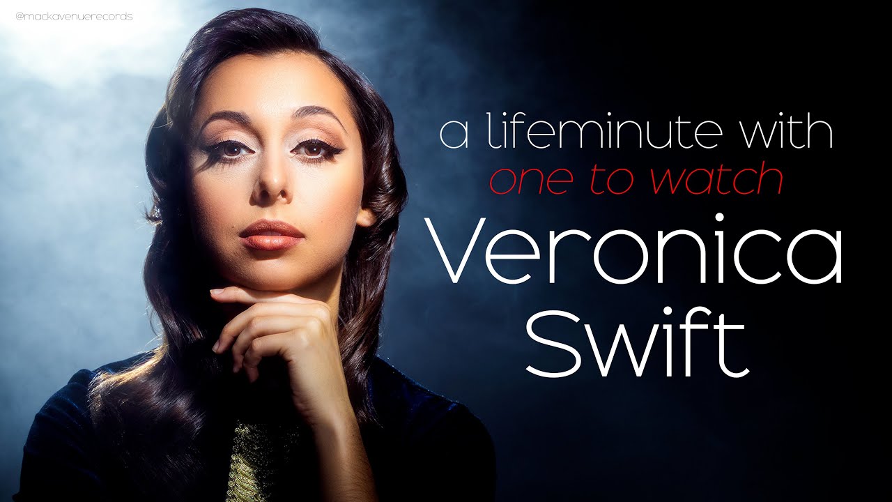 LifeMinute One to Watch: Jazz Vocalist Veronica Swift