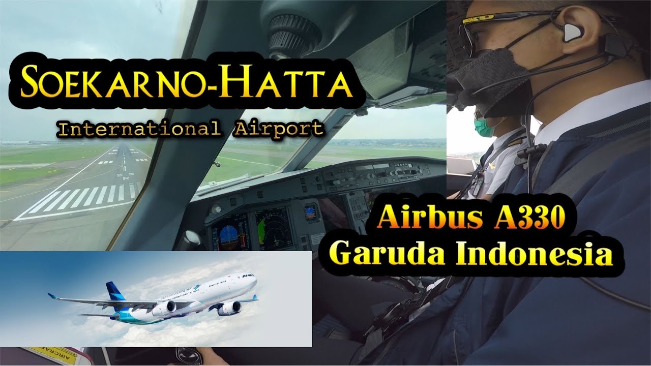A330-300 Garuda Indonesia | High Quality Audio | LANDING SOEKARNO-HATTA INTERNATIONAL AIRPORT |