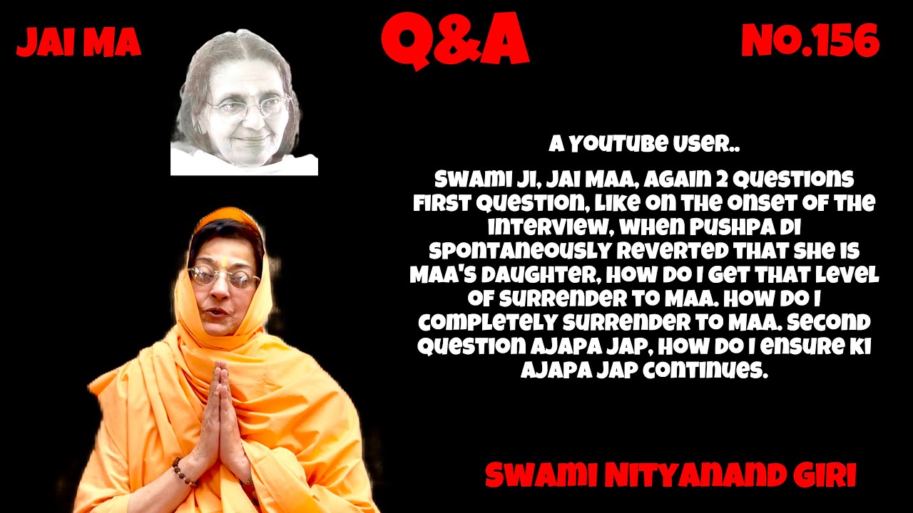 Как мне полностью предаться Ма и обеспечить продолжение Аджапы Джапы? | Вопросы и ответы со Свами...