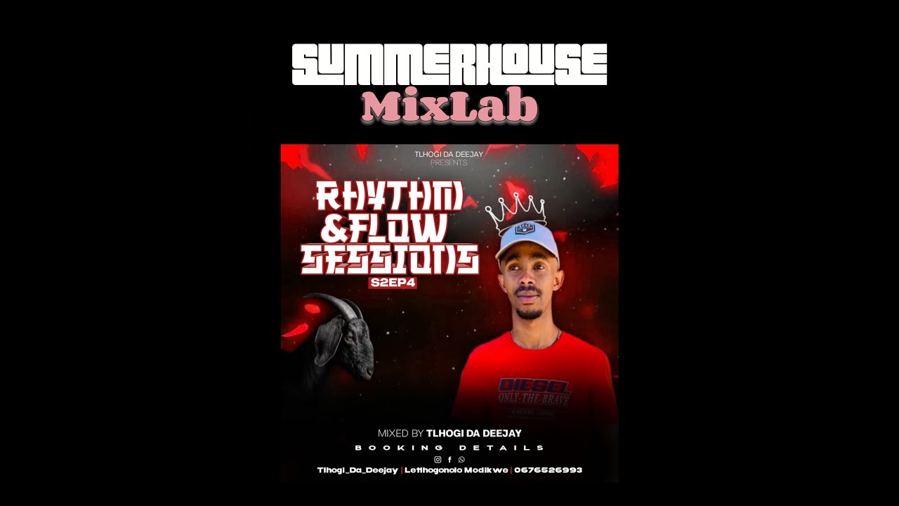 Summerhouse Mixlab Episode 4 | RFS Season 2 Ep 4 (Mixed & Compiled By Tlhogi Da Deejay)