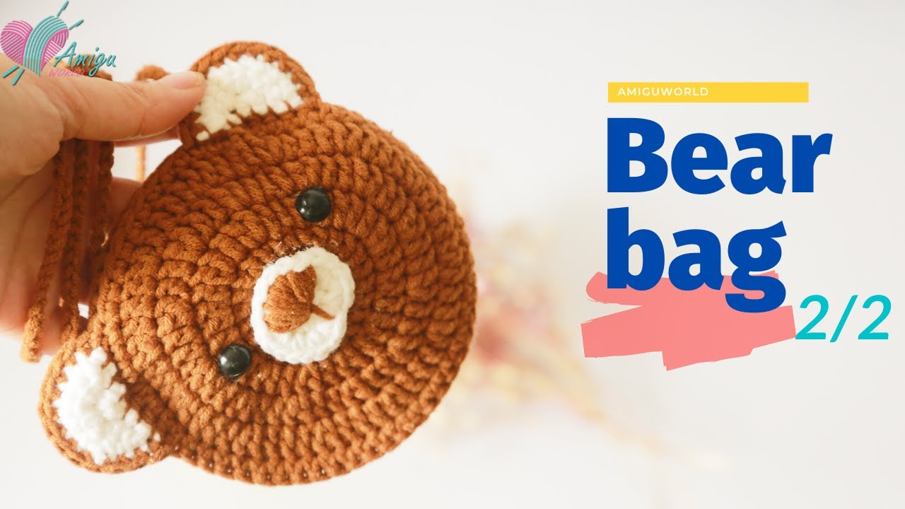 #178 | Bear Bag Crochet Tutorial (2/2) | Crochet Amigurumi Fashion Accessories Trend | AmiguWorld