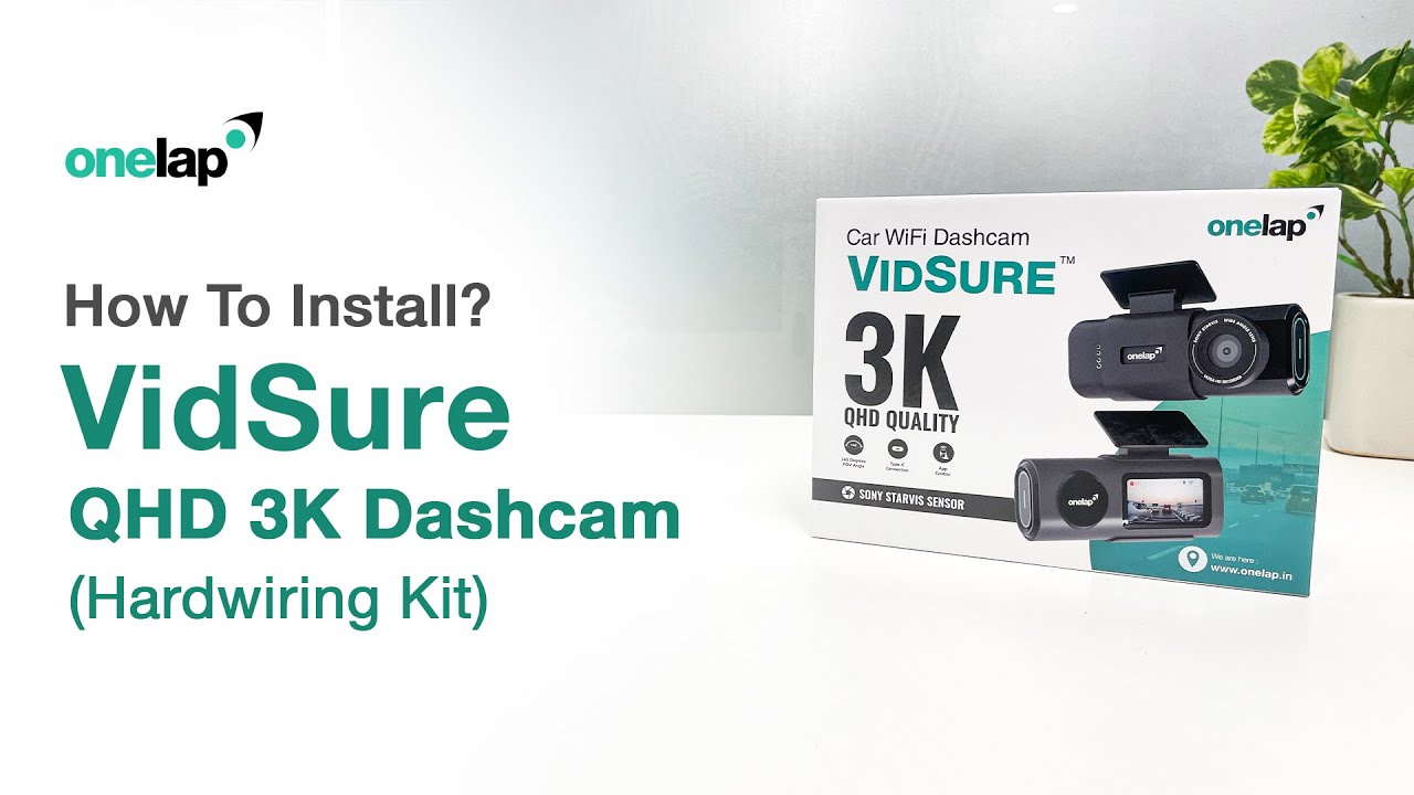How to install Onelap Vidsure QHD 3K Dashcam using Hardwiring Kit ?