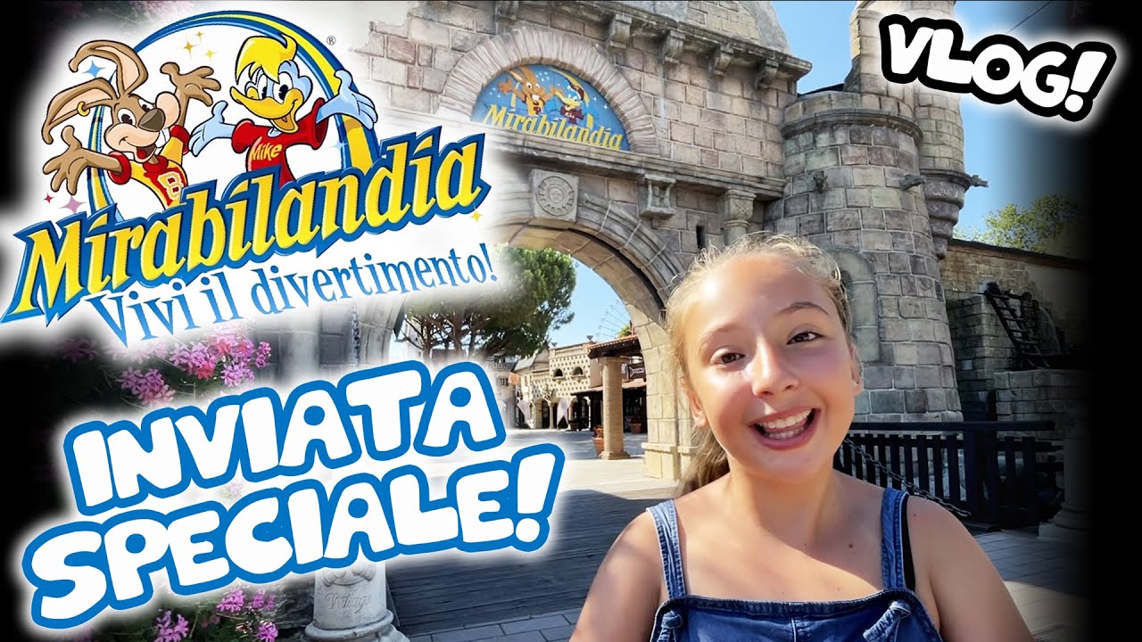🤩 VLOG : MI HANNO INVITATO A MIRABILANDIA .. GIORNATA EPICA!