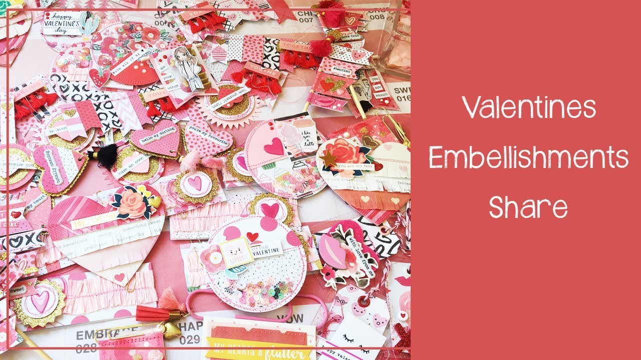 Valentine Embellishments Share
