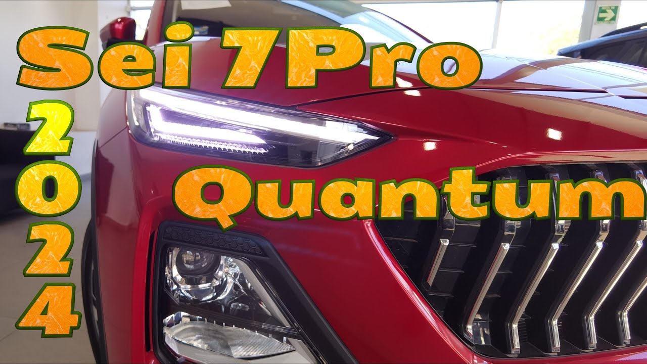 Sei 7Pro Quantum 2024 / JAC / Review Imparcial