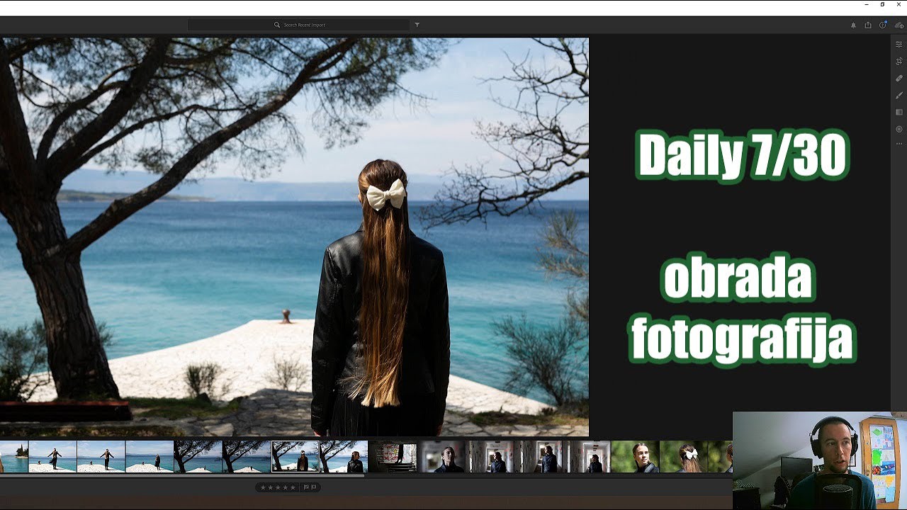 Daily 7/30 - obrada fotografija (Lightroom)