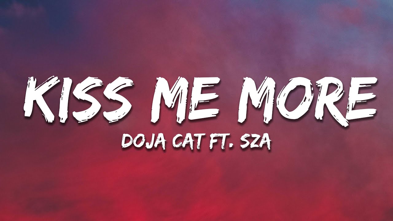 Doja Cat - Kiss Me More (Lyrics) ft. SZA