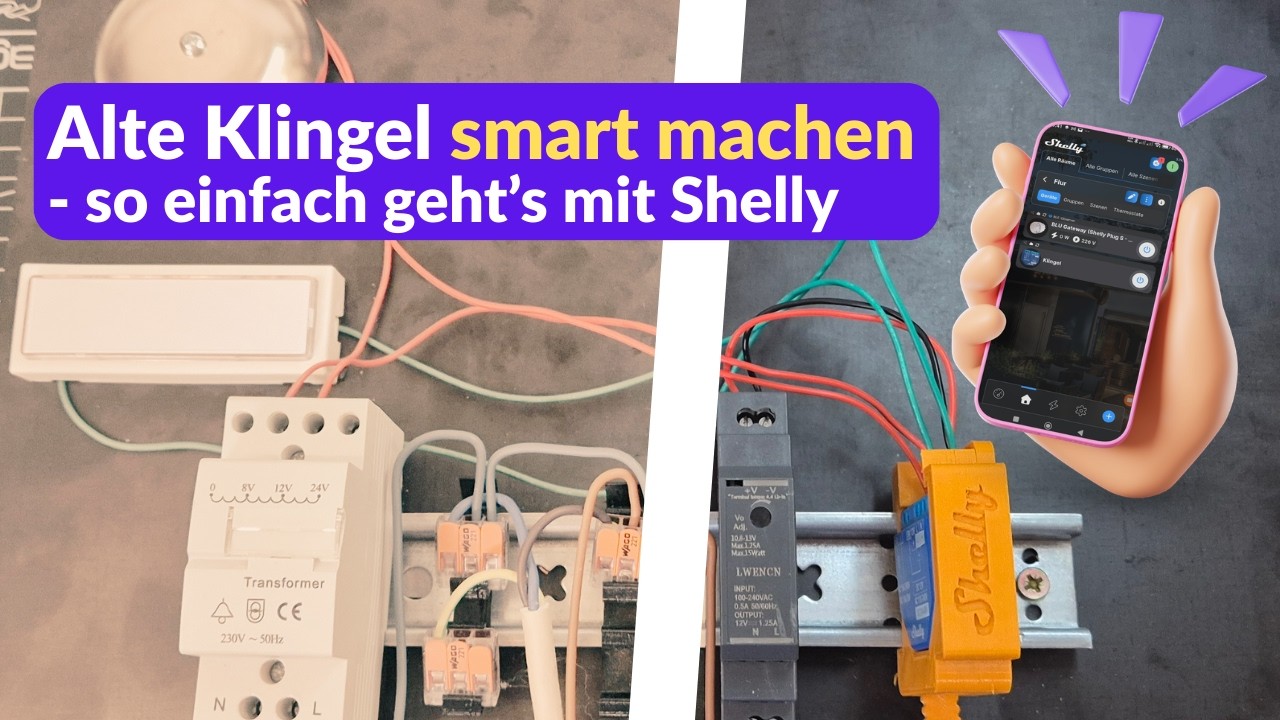 Alte Klingel smart machen &ndash; so einfach geht&rsquo;s mit Shelly