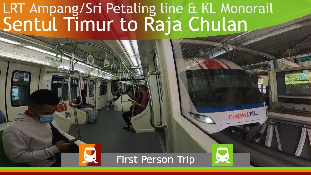 LRT & KL Monorail POV: Sentul Timur to Raja Chulan