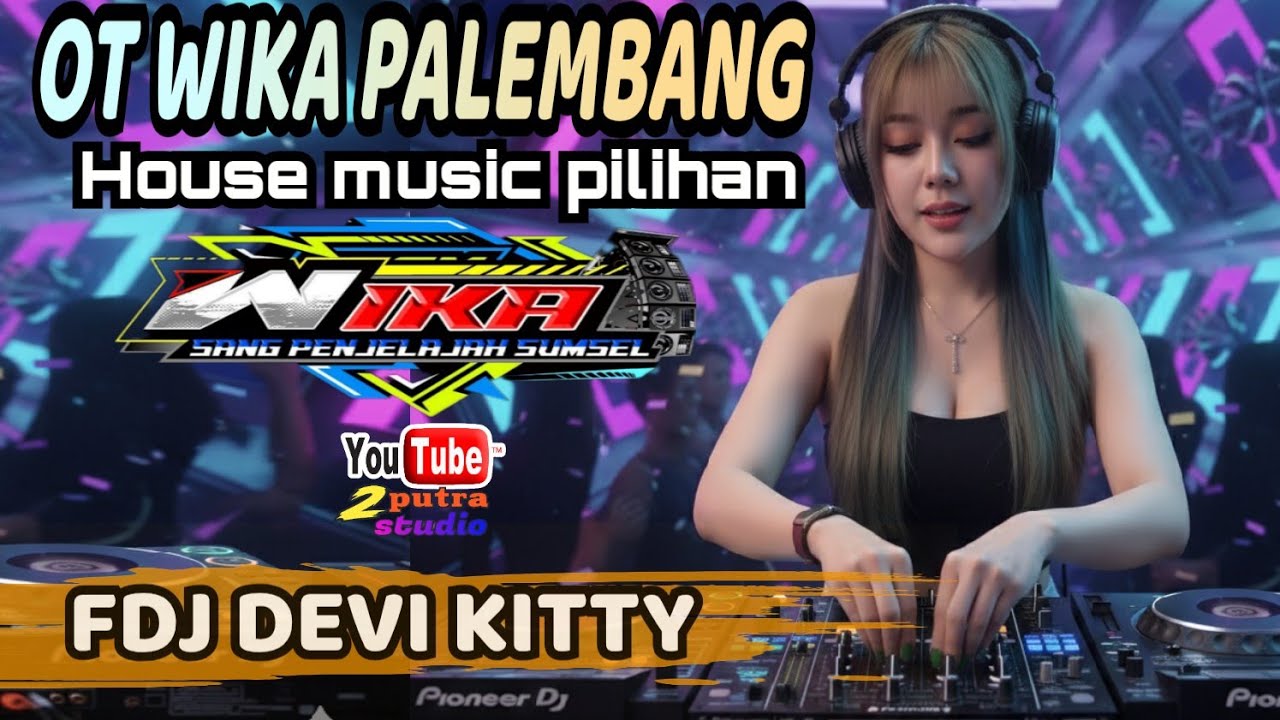 OT WIKA PALEMBANG‼️DJ BIMBING AQ JADI IMAM MU‼️FDJ DEVI KITTY ‼️REMIX JOSS 2026‼️2 PUTRA STUDIO 