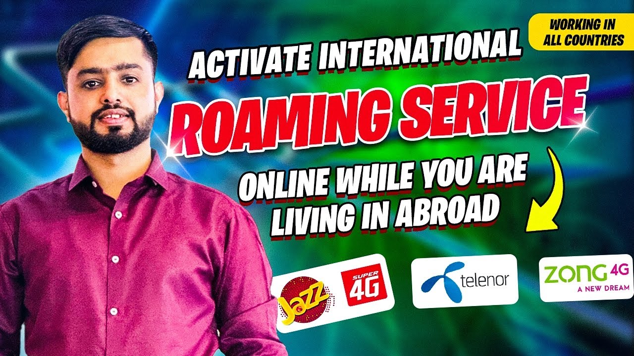 Activate International Roaming Services Online While you are Living Abroad (Jazz, Telenor, Zong)