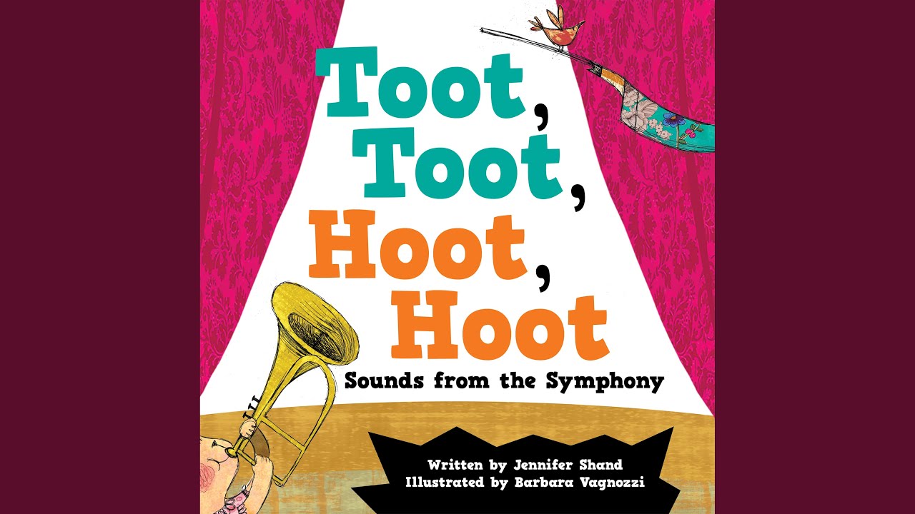Toot, Toot, Hoot, Hoot (Sounds from the Symphony)